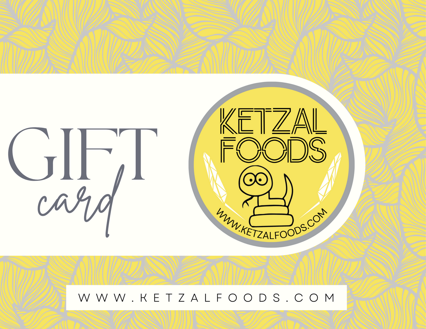 Ketzal Foods Gift Card (digital gift card)